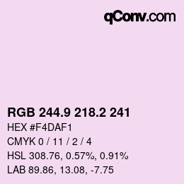 カラーコード: RGB 244.9 218.2 241 | qconv.com