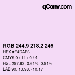 カラーコード: RGB 244.9 218.2 246 | qconv.com