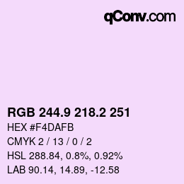 カラーコード: RGB 244.9 218.2 251 | qconv.com