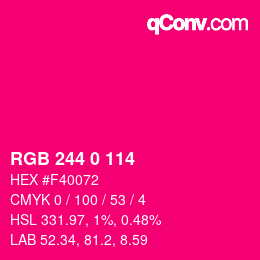 Color code: RGB 244 0 114 | qconv.com