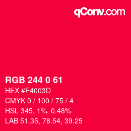 カラーコード: RGB 244 0 61 | qconv.com