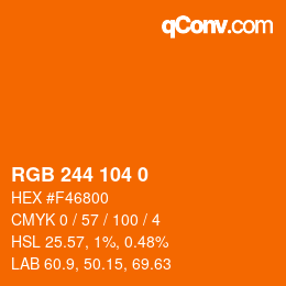 カラーコード: RGB 244 104 0 | qconv.com