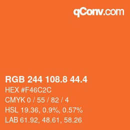 カラーコード: RGB 244 108.8 44.4 | qconv.com