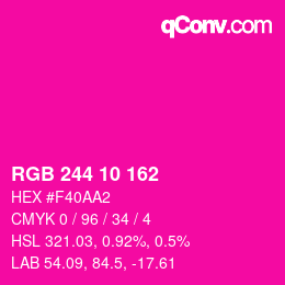 Color code: RGB 244 10 162 | qconv.com