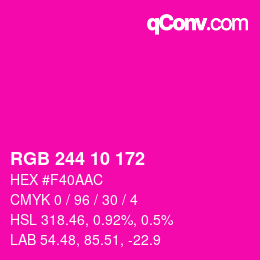 Color code: RGB 244 10 172 | qconv.com