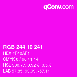 カラーコード: RGB 244 10 241 | qconv.com