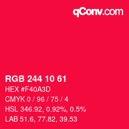 カラーコード: RGB 244 10 61 | qconv.com