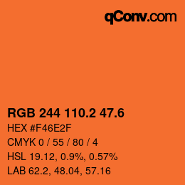 カラーコード: RGB 244 110.2 47.6 | qconv.com