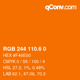 カラーコード: RGB 244 110.6 0 | qconv.com