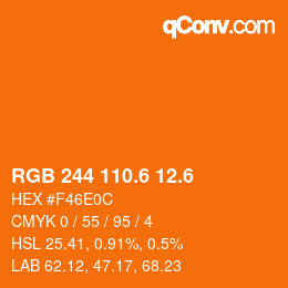 カラーコード: RGB 244 110.6 12.6 | qconv.com
