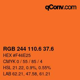 カラーコード: RGB 244 110.6 37.6 | qconv.com