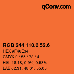 カラーコード: RGB 244 110.6 52.6 | qconv.com