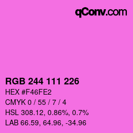 カラーコード: RGB 244 111 226 | qconv.com