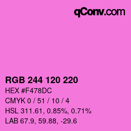 Color code: RGB 244 120 220 | qconv.com