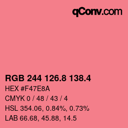 カラーコード: RGB 244 126.8 138.4 | qconv.com