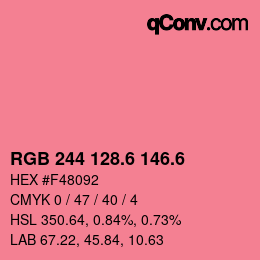 カラーコード: RGB 244 128.6 146.6 | qconv.com