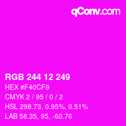 Color code: RGB 244 12 249 | qconv.com