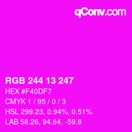 カラーコード: RGB 244 13 247 | qconv.com