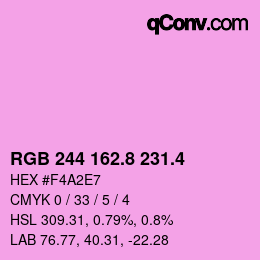 カラーコード: RGB 244 162.8 231.4 | qconv.com