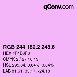 カラーコード: RGB 244 182.2 248.6 | qconv.com