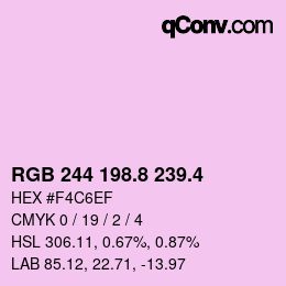 カラーコード: RGB 244 198.8 239.4 | qconv.com