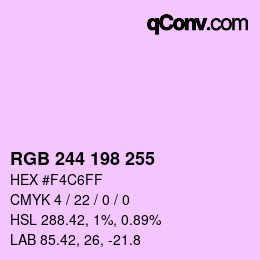 Color code: RGB 244 198 255 | qconv.com