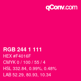 Color code: RGB 244 1 111 | qconv.com