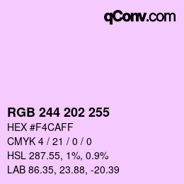 カラーコード: RGB 244 202 255 | qconv.com