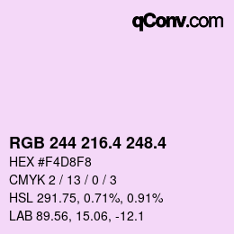 カラーコード: RGB 244 216.4 248.4 | qconv.com