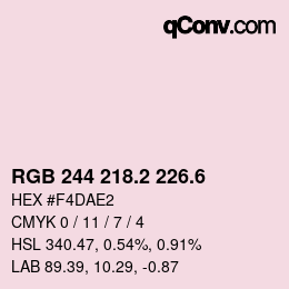 カラーコード: RGB 244 218.2 226.6 | qconv.com