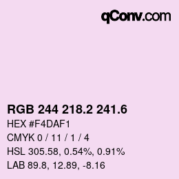 カラーコード: RGB 244 218.2 241.6 | qconv.com
