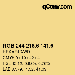 カラーコード: RGB 244 218.6 141.6 | qconv.com