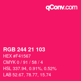 颜色代码: RGB 244 21 103 | qconv.com
