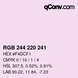 Color code: RGB 244 220 241 | qconv.com