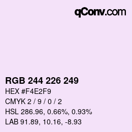 Color code: RGB 244 226 249 | qconv.com