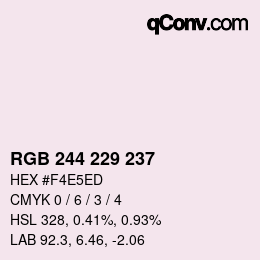 カラーコード: RGB 244 229 237 | qconv.com