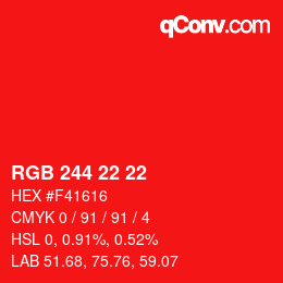 Farbcode: RGB 244 22 22 | qconv.com