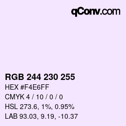 Color code: RGB 244 230 255 | qconv.com