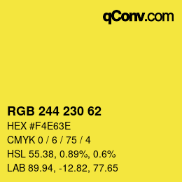 颜色代码: RGB 244 230 62 | qconv.com