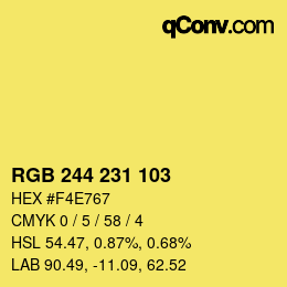 カラーコード: RGB 244 231 103 | qconv.com