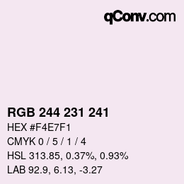 カラーコード: RGB 244 231 241 | qconv.com