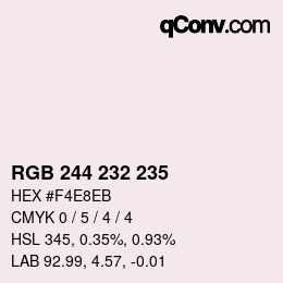 Color code: RGB 244 232 235 | qconv.com