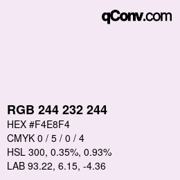 Color code: RGB 244 232 244 | qconv.com