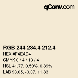 カラーコード: RGB 244 234.4 212.4 | qconv.com