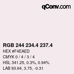 カラーコード: RGB 244 234.4 237.4 | qconv.com