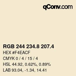 カラーコード: RGB 244 234.8 207.4 | qconv.com