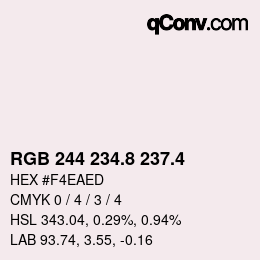 カラーコード: RGB 244 234.8 237.4 | qconv.com