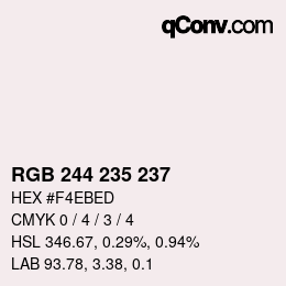 カラーコード: RGB 244 235 237 | qconv.com