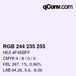 カラーコード: RGB 244 235 255 | qconv.com