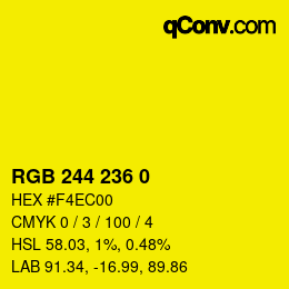 カラーコード: RGB 244 236 0 | qconv.com